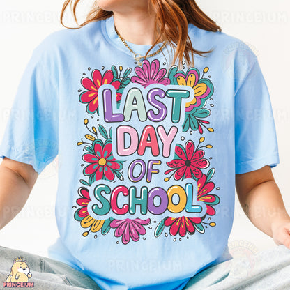 a girl wearing a t - shirt that says last day of school