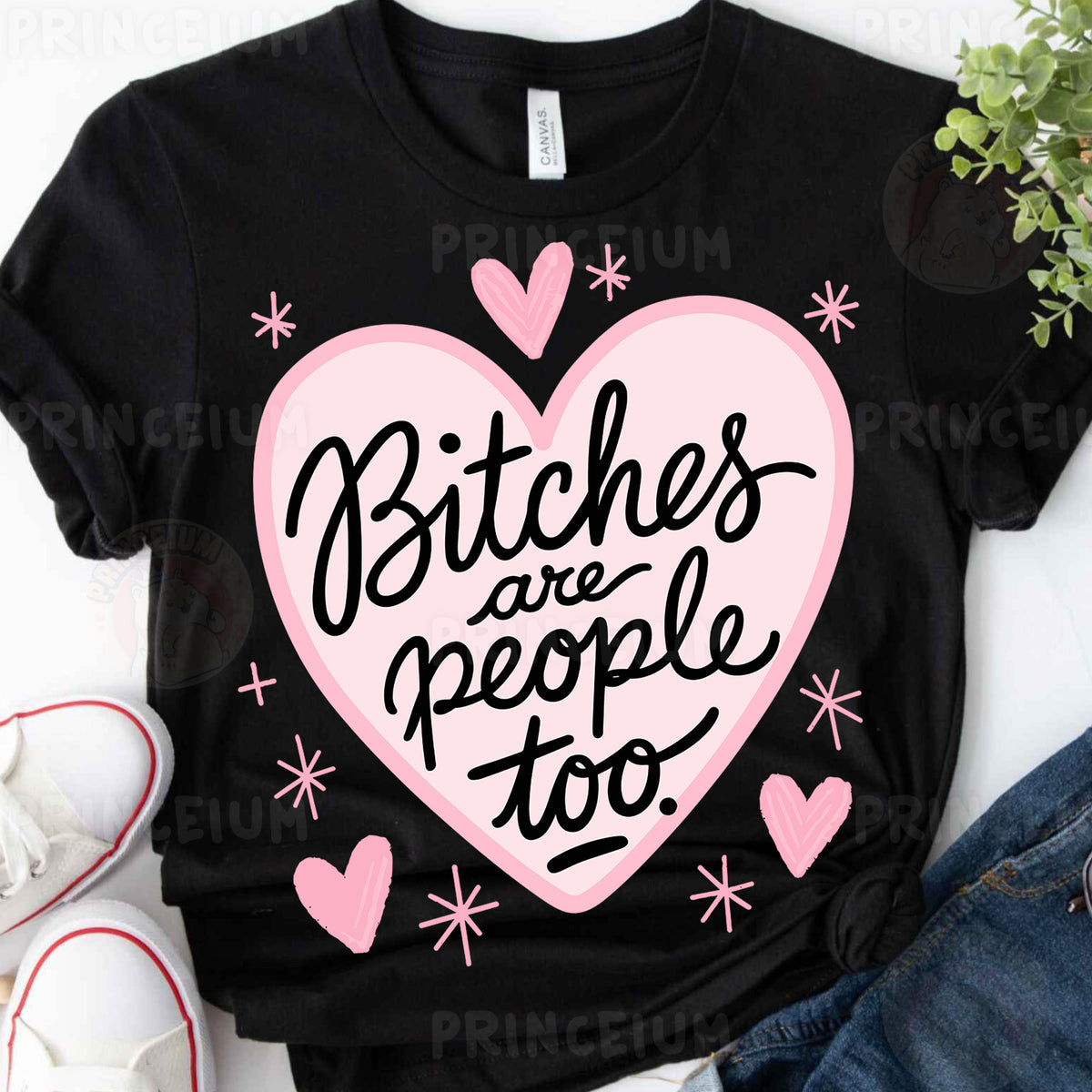 a t - shirt that says bitches are people too