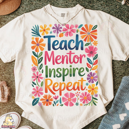 a t - shirt that says teach mentor inspire repeat