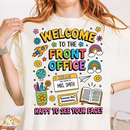 a woman wearing a t - shirt that says, welcome to the front office