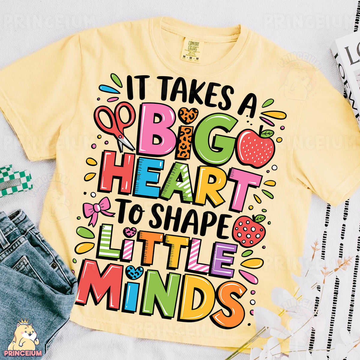 a t - shirt that says it takes a big heart to shape little minds