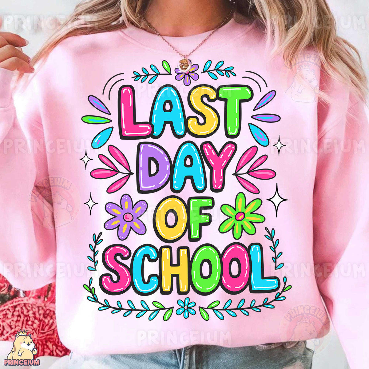 a woman wearing a pink sweatshirt that says last day of school