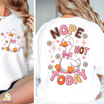 a woman wearing a t - shirt that says nope not today