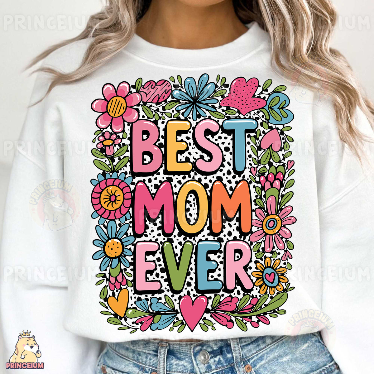 a woman wearing a sweatshirt that says best mom ever