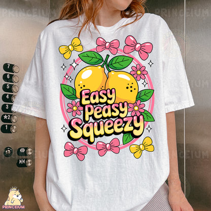 a woman wearing a t - shirt that says easy easy squeezey