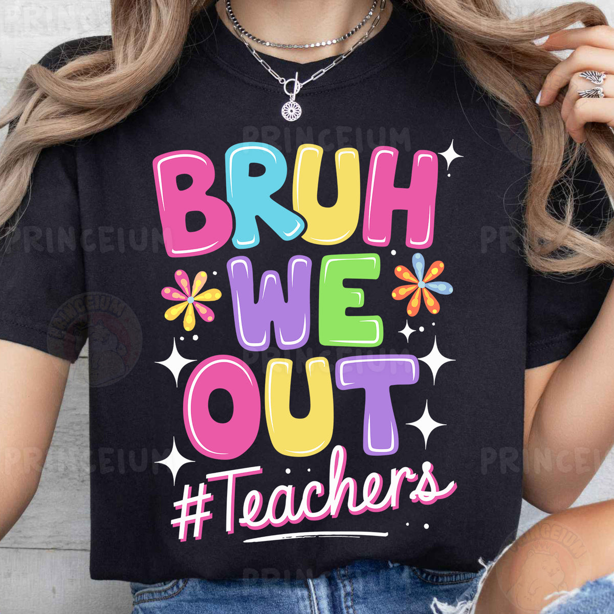 a woman wearing a t - shirt that says bruh we out teachers