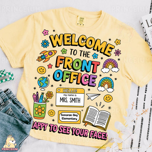 a t - shirt that says welcome to the front office
