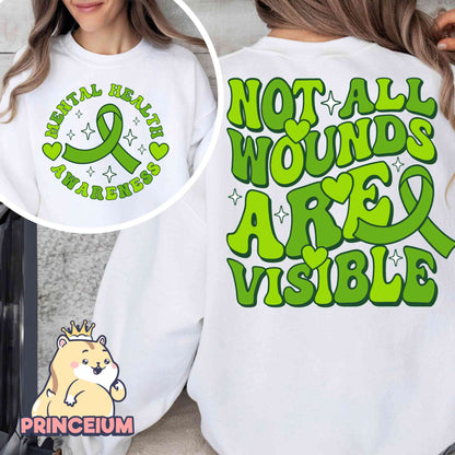Mental Health Awareness PNG, Not All Wounds Are Visible Png, Anxiety Shirt PNG, Special Education Teacher Shirt Png, Gift For Mother PNG